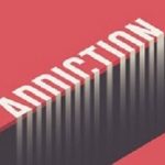 Addiction